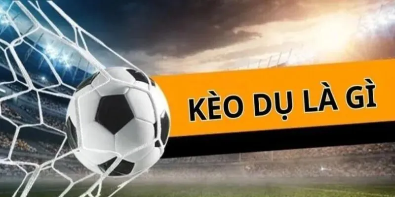 Trường hợp xuất hiện kèo
